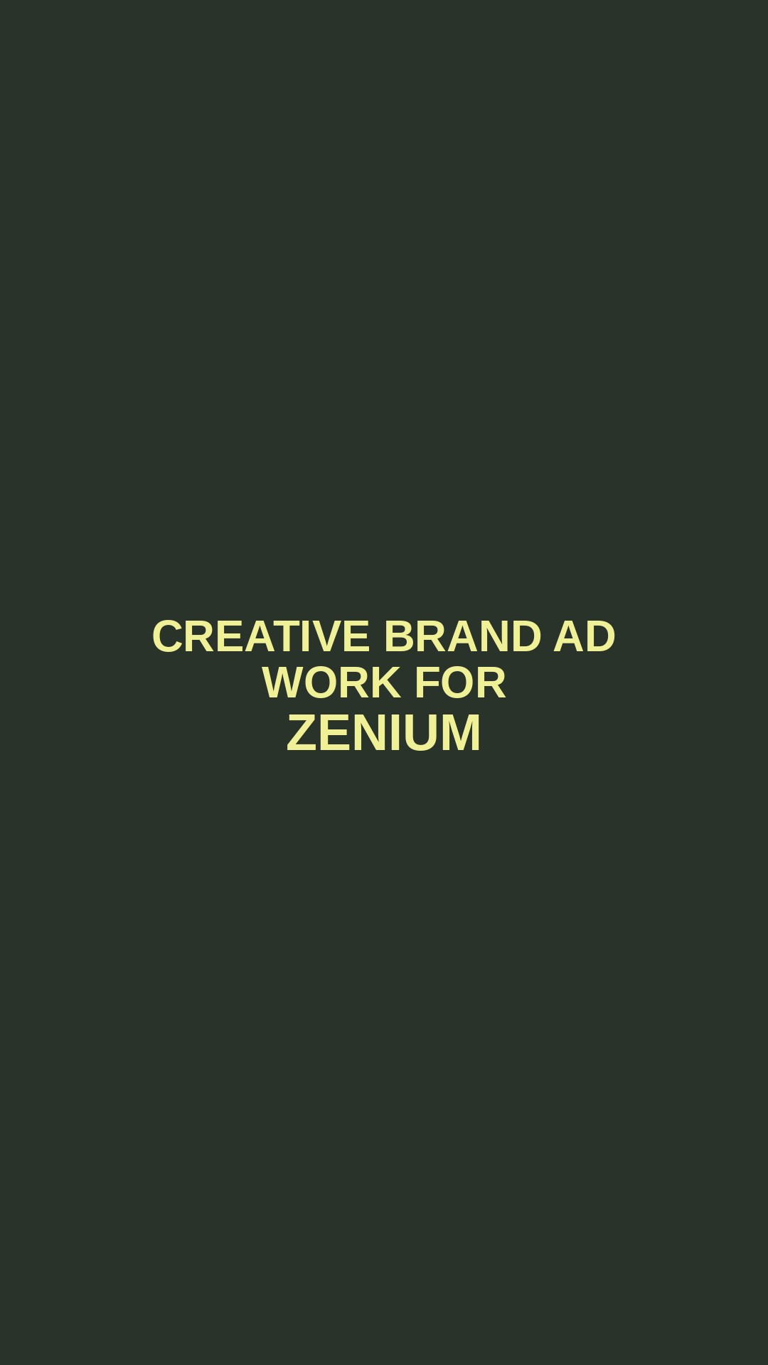 Creative Brand Ad Work for Zenium